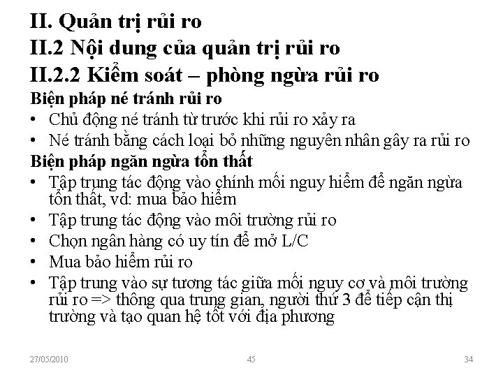 II. Quản trị rủi ro II. 2 Nội dung của quản trị rủi ro