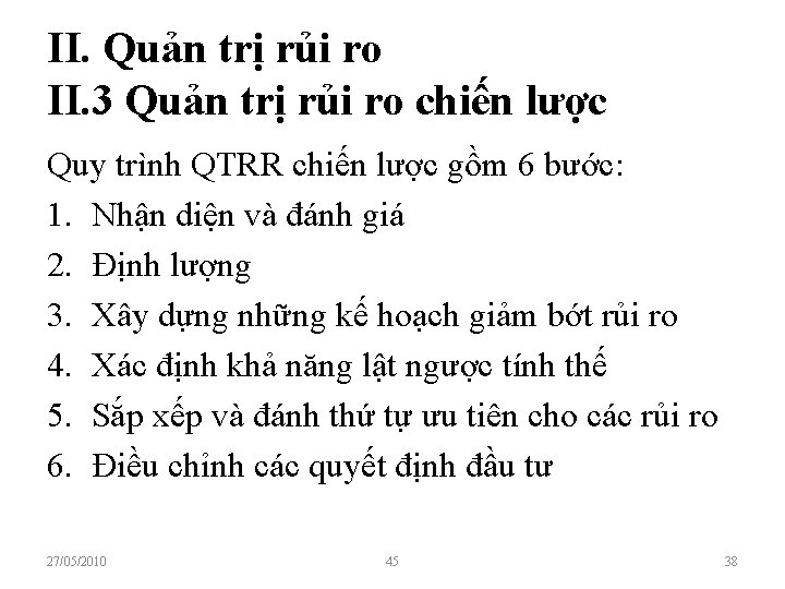 II. Quản trị rủi ro II. 3 Quản trị rủi ro chiến lược Quy