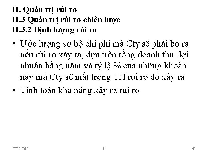 II. Quản trị rủi ro II. 3 Quản trị rủi ro chiến lược II.