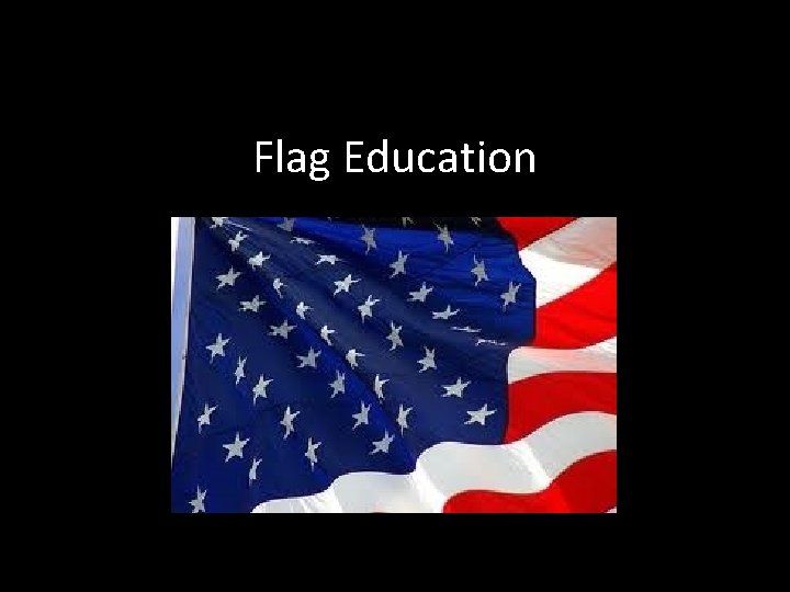 Flag Education Flag Education