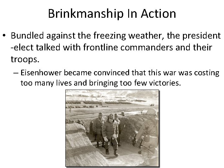 Brinkmanship In Action • Bundled against the freezing weather, the president -elect talked with