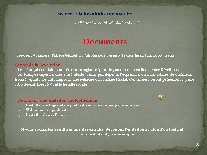 Séance 1 : la Révolution en marche La Révolution est-elle fille des Lumières ?