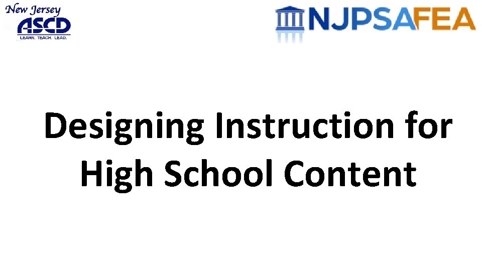 Designing Instruction for High School Content 