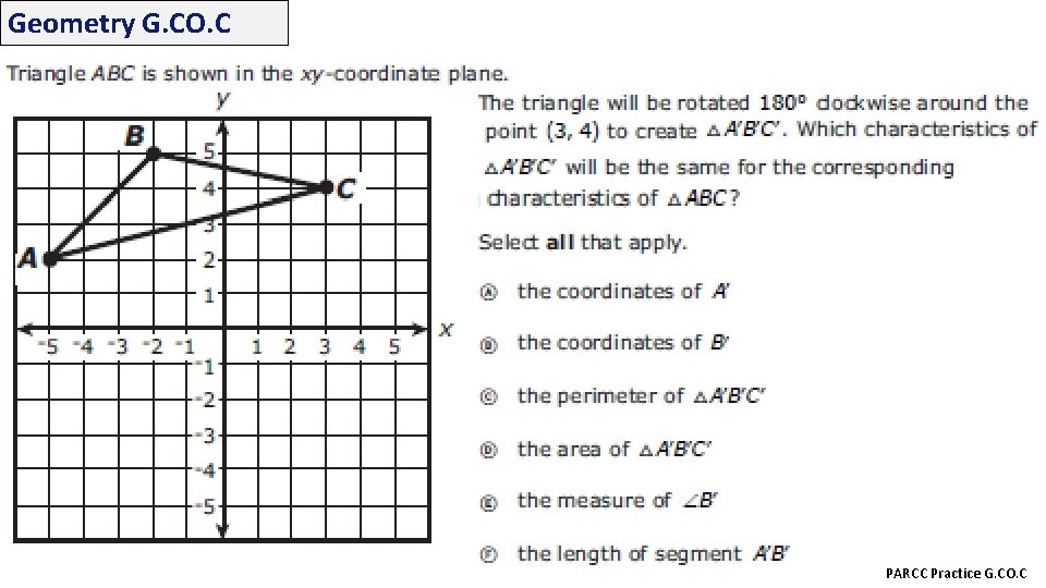 Geometry G. CO. C PARCC Practice G. CO. C 