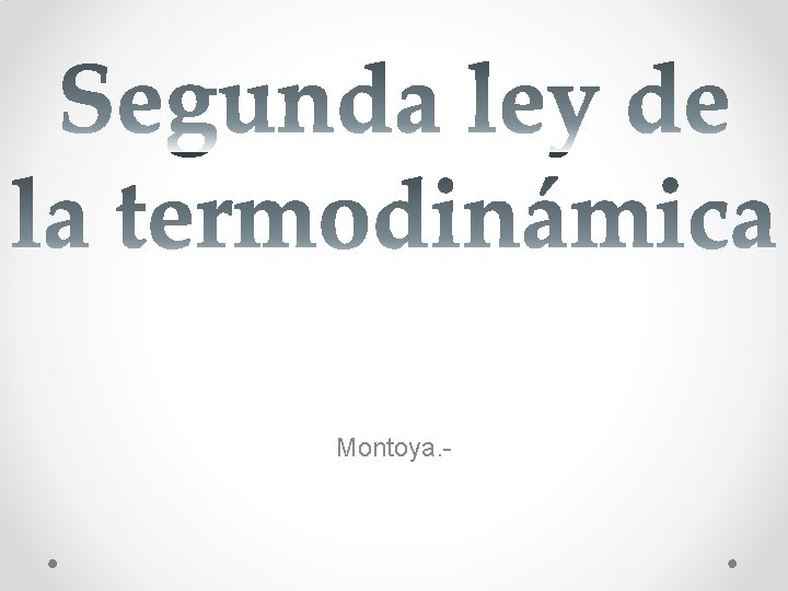 Montoya. - 