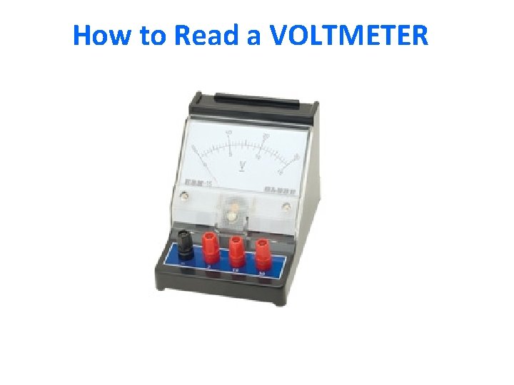 How to Read a VOLTMETER 