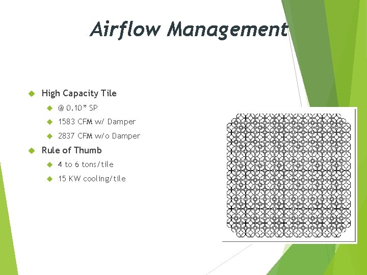 Airflow Management High Capacity Tile @ 0. 10” SP 1583 CFM w/ Damper 2837