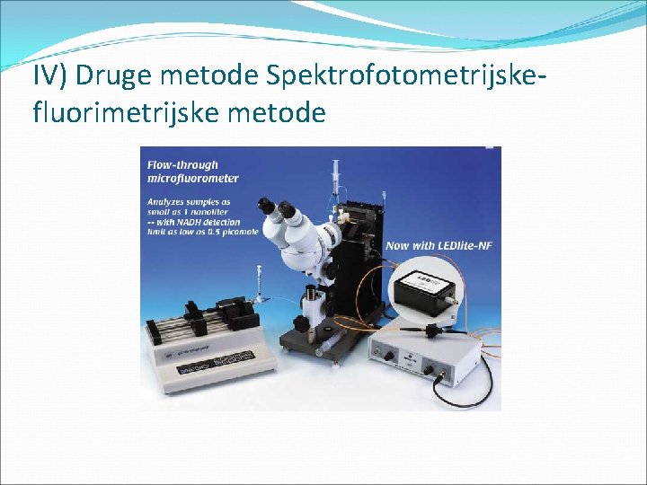 IV) Druge metode Spektrofotometrijskefluorimetrijske metode 