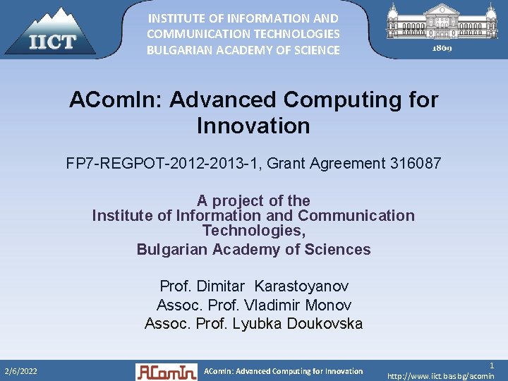 INSTITUTE OF INFORMATION AND COMMUNICATION TECHNOLOGIES BULGARIAN ACADEMY OF SCIENCE ACom. In: Advanced Computing
