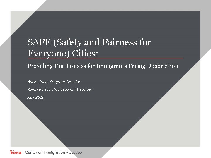 SAFE (Safety and Fairness for Everyone) Cities: Providing Due Process for Immigrants Facing Deportation