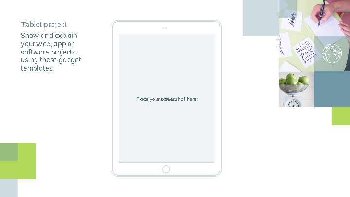 Tablet project Show and explain your web, app or software projects using these gadget