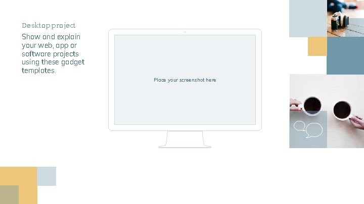 Desktop project Show and explain your web, app or software projects using these gadget