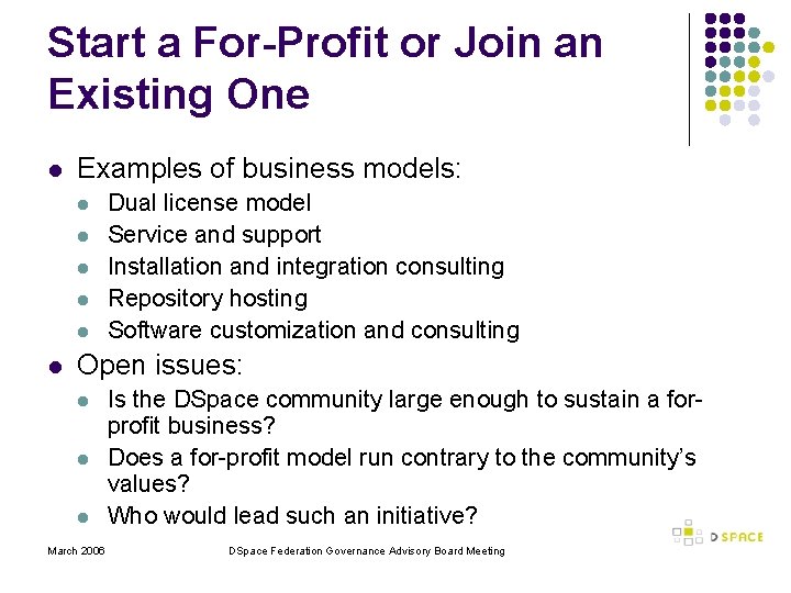 Start a For-Profit or Join an Existing One l Examples of business models: l