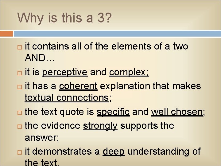 Why is this a 3? it contains all of the elements of a two