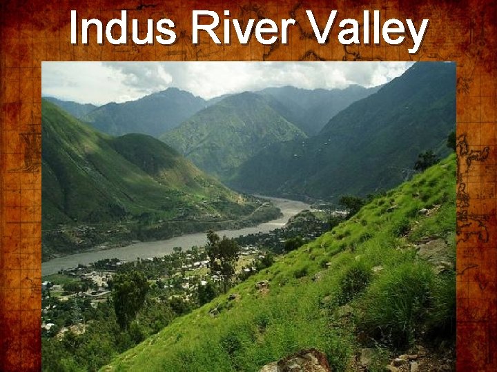 Indus River Valley 