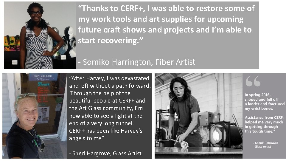 “Thanks to CERF+, I was able to restore some of my work tools and