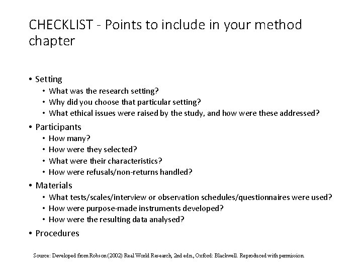 Slide 14. 8 CHECKLIST - Points to include in your method chapter • Setting