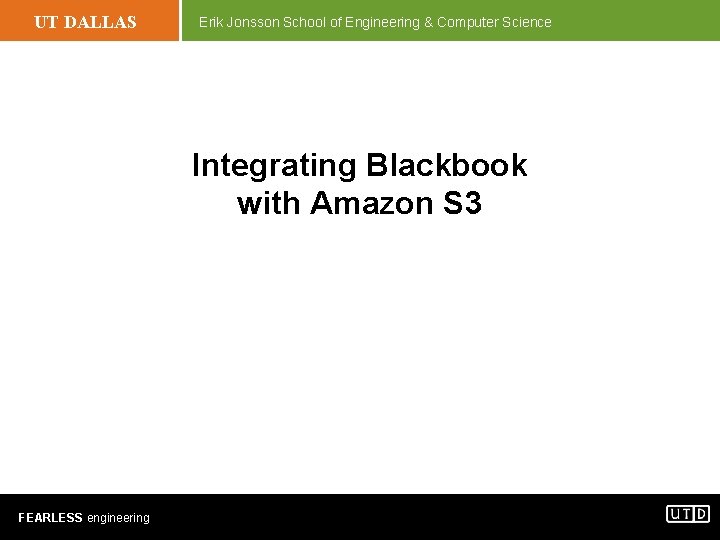 UT DALLAS Erik Jonsson School of Engineering & Computer Science Integrating Blackbook with Amazon