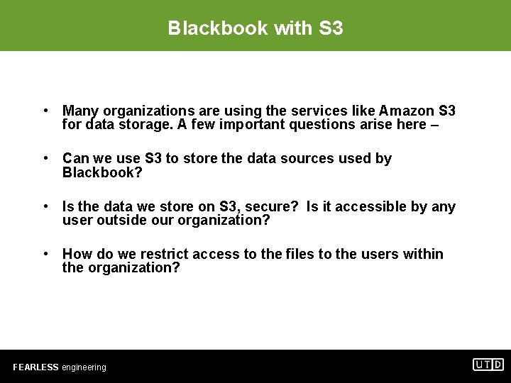 Blackbook with S 3 • Many organizations are using the services like Amazon S