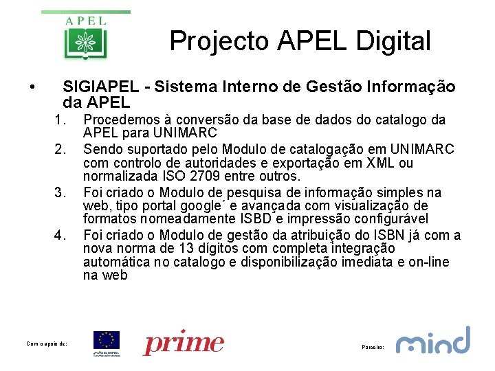 Projecto APEL Digital • SIGIAPEL - Sistema Interno de Gestão Informação da APEL 1.