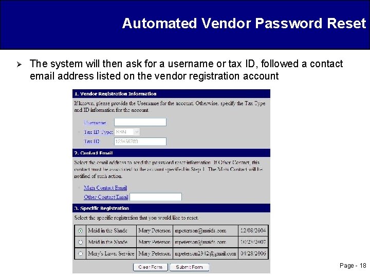 Automated Vendor Password Reset Ø The system will then ask for a username or