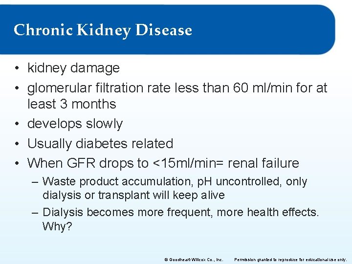Chronic Kidney Disease • kidney damage • glomerular filtration rate less than 60 ml/min