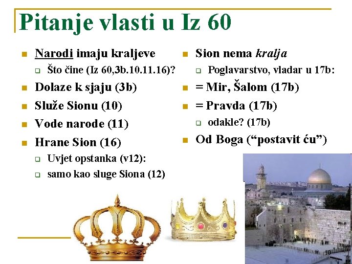 Pitanje vlasti u Iz 60 n Narodi imaju kraljeve q n n Što čine