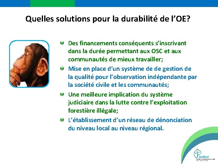 Quelles solutions pour la durabilité de l’OE? Des financements conséquents s’inscrivant dans la durée