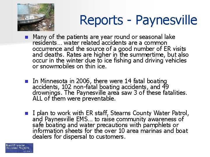 Reports - Paynesville n Many of the patients are year round or seasonal lake