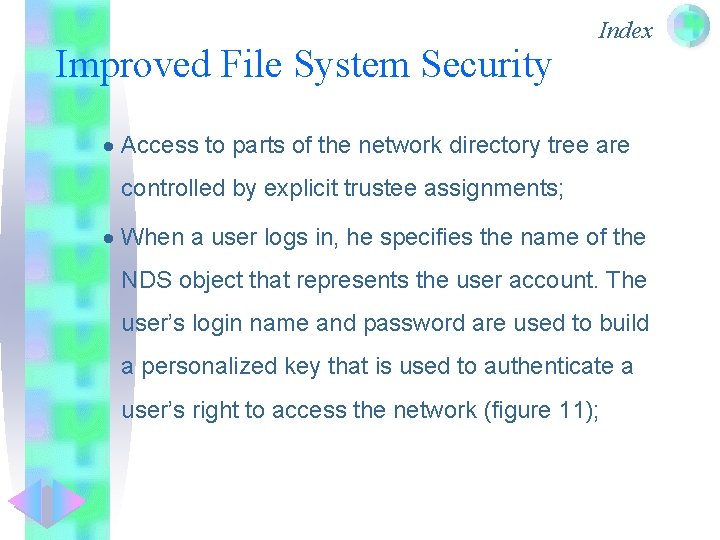 Improved File System Security Index · Access to parts of the network directory tree