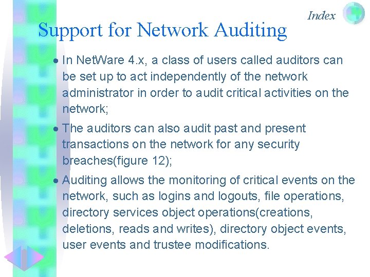 Support for Network Auditing Index · In Net. Ware 4. x, a class of