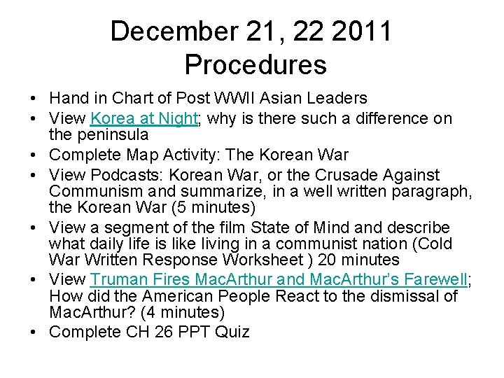 December 21, 22 2011 Procedures • Hand in Chart of Post WWII Asian Leaders