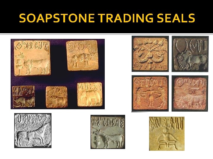 SOAPSTONE TRADING SEALS 