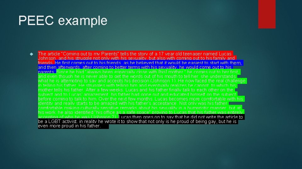 PEEC example The article “Coming out to my Parents” tells the story of a