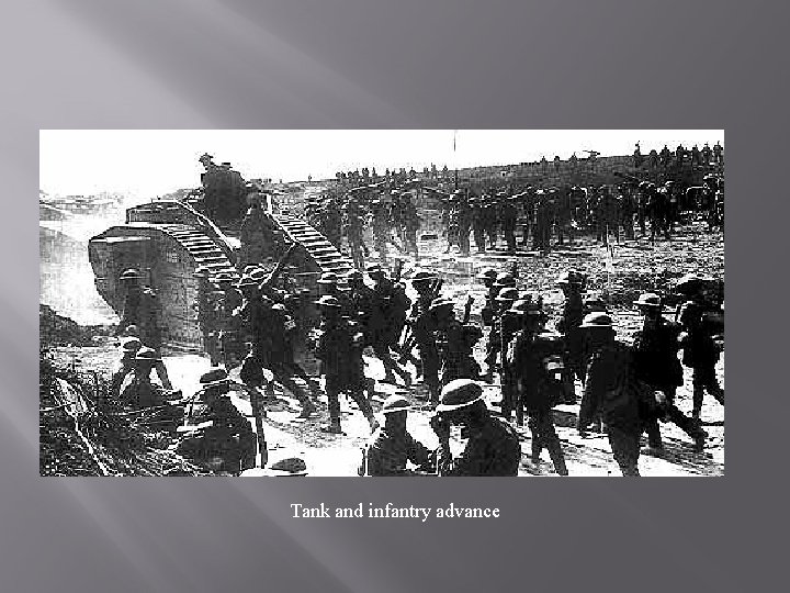 Tank and infantry advance 