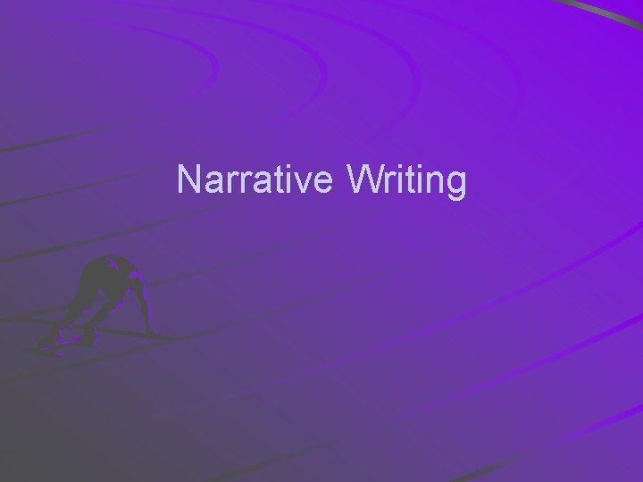 Narrative Writing 