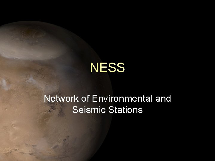 NESS Network of Environmental and Seismic Stations 