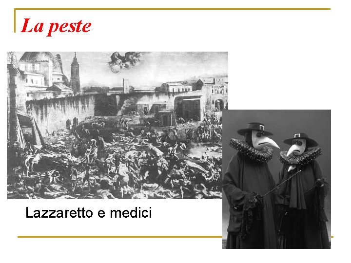 La peste Lazzaretto e medici 