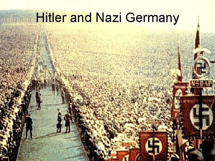 Hitler and Nazi Germany 