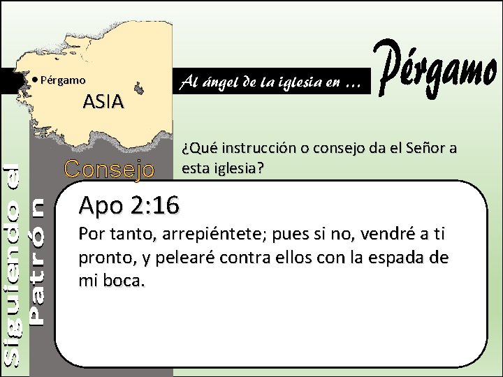 Pérgamo ASIA Consejo Apo 2: 16 Al ángel de la iglesia en … ¿Qué