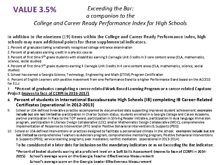 VALUE 3. 5% Exceeding the Bar: a companion to the College and Career Ready