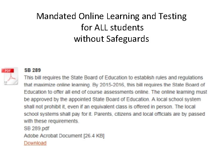 Mandated Online Learning and Testing for ALL students without Safeguards 