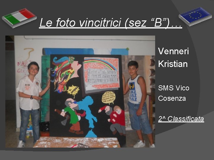 Le foto vincitrici (sez “B”)… Venneri Kristian SMS Vico Cosenza 2^ Classificata 