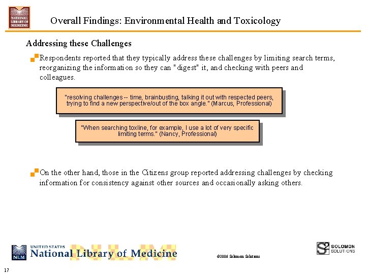 Overall Findings: Environmental Health and Toxicology Addressing these Challenges. Respondents reported that they typically