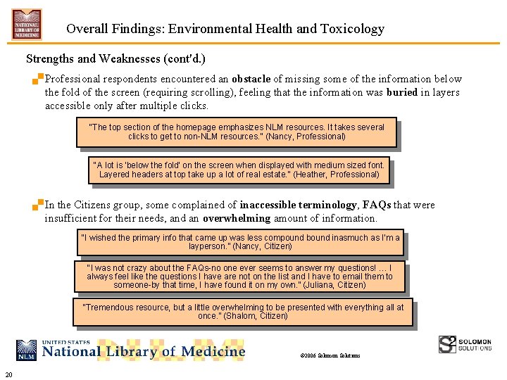 Overall Findings: Environmental Health and Toxicology Strengths and Weaknesses (cont'd. ). Professional respondents encountered