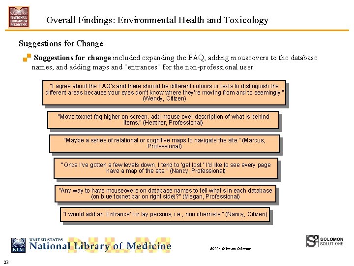 Overall Findings: Environmental Health and Toxicology Suggestions for Change. Suggestions for change included expanding