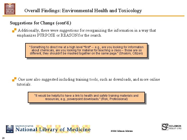Overall Findings: Environmental Health and Toxicology Suggestions for Change (cont'd. ). Additionally, there were