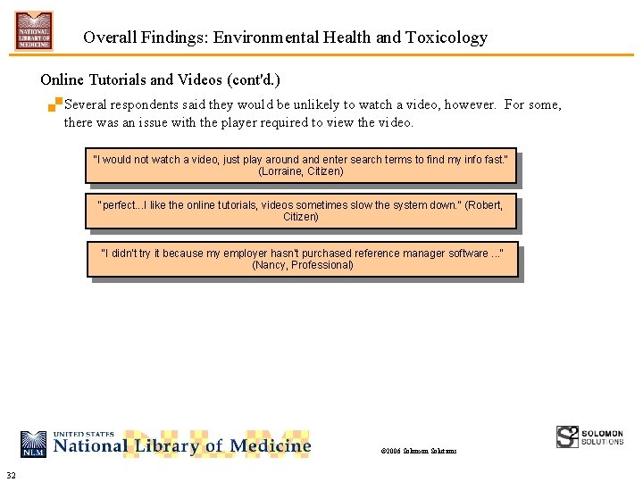 Overall Findings: Environmental Health and Toxicology Online Tutorials and Videos (cont'd. ). Several respondents