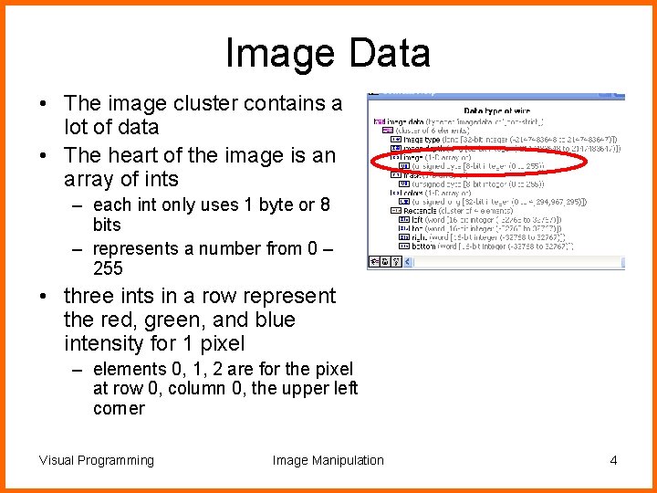 Image Data • The image cluster contains a lot of data • The heart