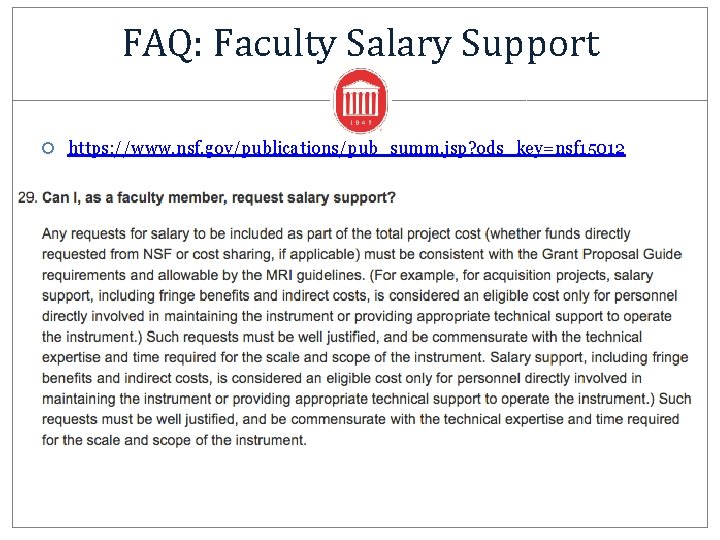 FAQ: Faculty Salary Support https: //www. nsf. gov/publications/pub_summ. jsp? ods_key=nsf 15012 